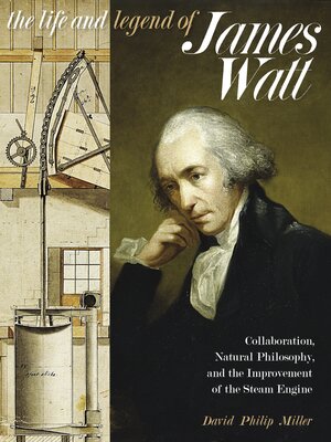 cover image of The Life and Legend of James Watt